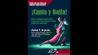 Pierce College Choir Presents Canta y Balla!