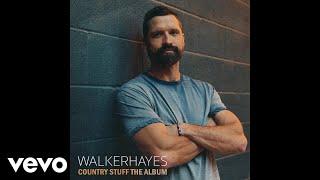 Walker Hayes - What You Don't Wish For (Official Audio)