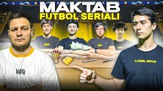 MAKTAB SERIAL JAMOASI vs LABEL BOYS | 2-FASL 10-QISM