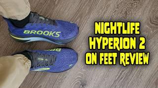 Brooks Hyperion 2 Nightlife On Feet Review (110432 1D 430)