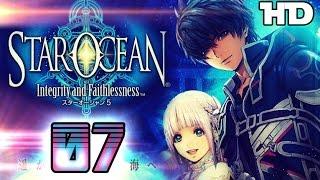 Star Ocean 5: Integrity and Faithlessness Walkthrough Part 7 ((PS4))  English No Commentary 