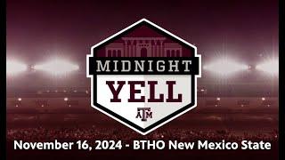 Texas A&M Midnight Yell | November 16, 2024 | BTHO New Mexico State