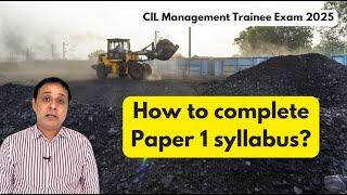 How to complete Paper 1 syllabus- Coal Management Trainee exam 2025