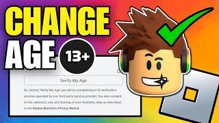 How To Change Roblox Age to 13+