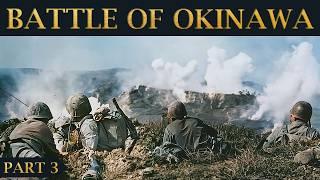 The Illusion of Easy Victory: Battle of Okinawa – Part 3