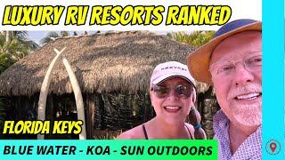 Florida Keys Luxury RV Resorts - Ranked !