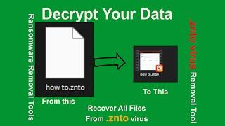 how to recover data from znto virus | .znto removal and files recovery  | .znto decryptor