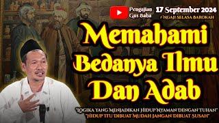 Antara Ilmu dan Adab | Gus Baha Terbaru