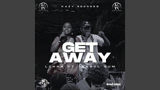 Get Away (feat. Trabol Sum)