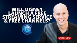 Will Disney Launch a Free Streaming Service & Free Channels? - Cord Cutting Q&A