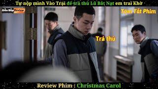 Tự nộp mình Vào Trại để trả thù Lũ Bắt Nạt em trai Khờ - review phim lẻ hàn