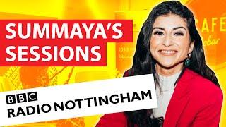 Summaya's Sessions // BBC Radio Nottingham