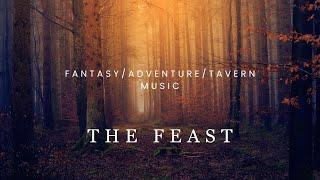 'The Feast' (Fantasy/Adventure/Tavern Music)