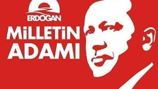 Milletin Adamı Erdoğan - Cumhurbaşkanlığı Seçim Şarkısı 2014