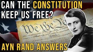 Capitalism and the Constitution: Ayn Rand Explains