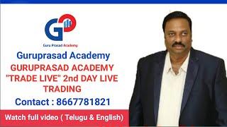 Guru Prasad Academy "Trade Live" Chennai 2nd Day Live Trading