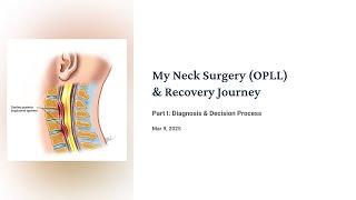 My Neck Surgery (OPLL) & Recovery Journey – Part I: Diagnosis & Decision Process