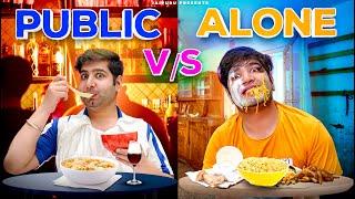 PUBLIC vs ALONE || JaiPuru