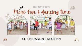 ELPO CABERTE FAMILY REUNION:  MORE FUN, DANCING AND BONDING MOMENTS