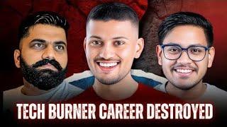 TECH BURNER CAREER DESTROYED|| #techburner#trending#roastwithadi