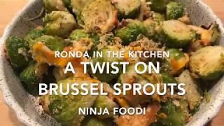 Twist on Brussel Sprout in the Ninja Foodi - Ronda in the Kitchen