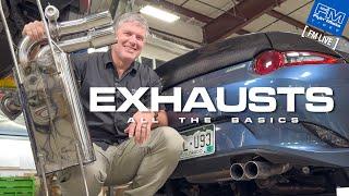 EXHAUSTS: All The Basics - 4K - Keith Tanner - FM Live 10-10-24