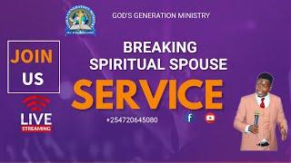 BREAKING SPIRITUAL SPOUSE  /// PROHET MWEMA HOLYSON