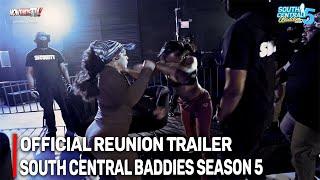 South Central Baddies Season 5 | Reunion Trailer | NowThatsTv