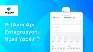 PttAvm ile Api Entegrasyonları Nasıl Yapılır ?