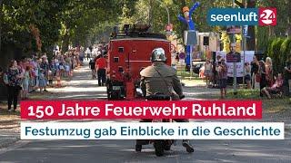 150 Jahre Feuerwehr Ruhland