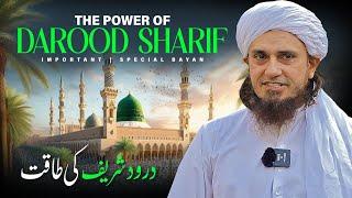 The Power of Darood Sharif | Special Powerful Bayan | Mufti Tariq Masood