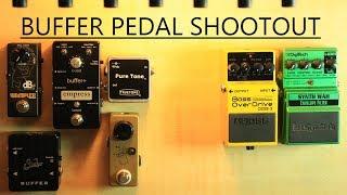 Buffer Pedals vs. Non-dedicated Buffers - Shootout + Opinion (HD)