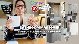 Bathroom Makeover | The Floorplan, moodboard, and sneak peek at samples | Part 2