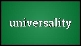 Universality Meaning