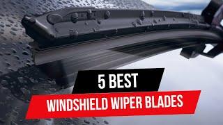 Top 5 Best Windshield Wipers in 2025