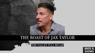 The Roast of Jax Taylor (The Valley Full Recap)