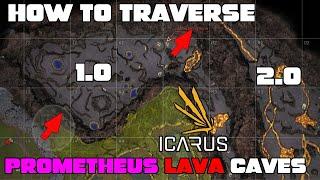 How To Traverse The Icarus Prometheus Lava Caves!