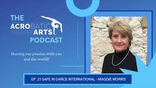 Ep  21 Safe in Dance International   Maggie Morris