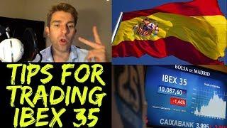 Tips for Trading the Spanish IBEX 35 Index 