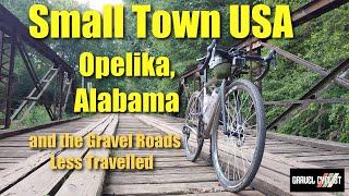 Small Town USA: Opelika, Alabama & the Gravel Roads Less Traveled