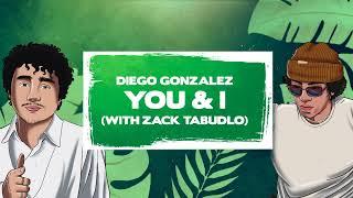 Diego Gonzalez, Zack Tabudlo - You & I (Lyric Video)