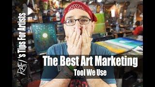 The Best Art Marketing Tool We Use As Artists - Tips For Artists