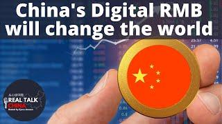 China's Digital Yuan will Change the World | Real Talk China Ep6