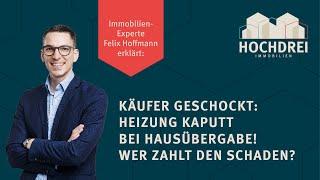 Käufer geschockt: Heizung kaputt bei Hausübergabe