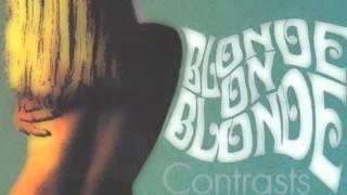 Blonde On Blonde - All Day, All Night