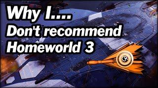 Why I....Don't like Homeworld 3