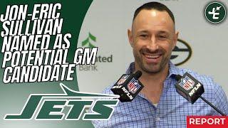 Jon-Eric Sullivan Named As General Manager Candidate For The New York Jets