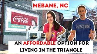 Mebane North Carolina - A Top Affordable Option for Living in the Triangle!