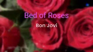 Bon Jovi Bed of Roses with lyrics