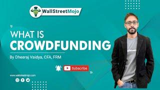 What is Crowdfunding?